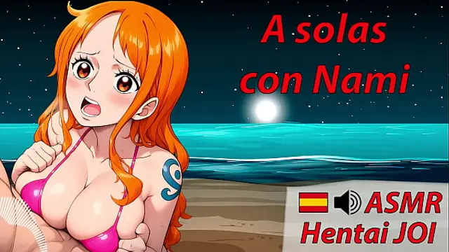 JOI ASMR hentai in Spanish with Nami from One Piece&period; It starts off gentle&comma; but&period;&period;&period;