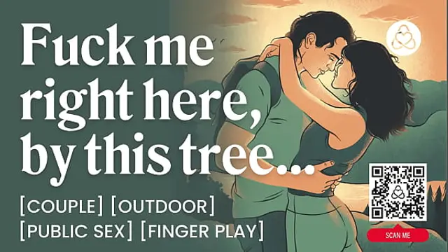 ASMR Audio Porn&colon; Couple Fuck in the Woods &ndash; Public Outdoor Sex &amp; Finger Play &ndash; Erotic Audio Roleplay