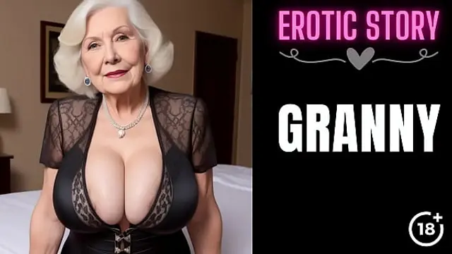 &lbrack;GRANNY Story&rsqb; Horny Step Grandmother and Me Part 1