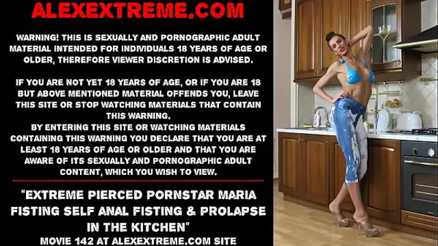 Extreme pierced pornstar Maria Fisting self anal fisting &amp; prolapse in the kitchen