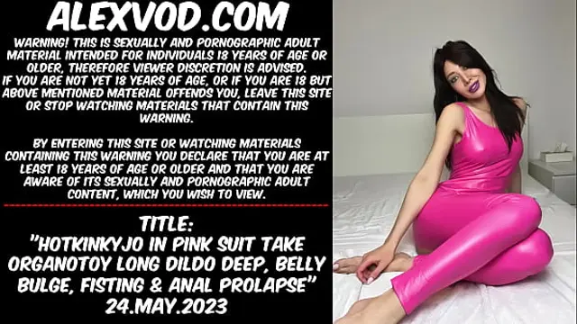 Hotkinkyjo in pink suit take Organotoy long dildo deep&comma; belly bulge&comma; fisting &amp; anal prolapse &lpar;Sample&rpar;