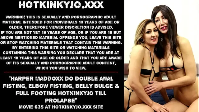 Harper Maddoxx do double anal fisting&comma; elbow fisting&comma; belly bulge &amp; full footing Hotkinkyjo till prolapse