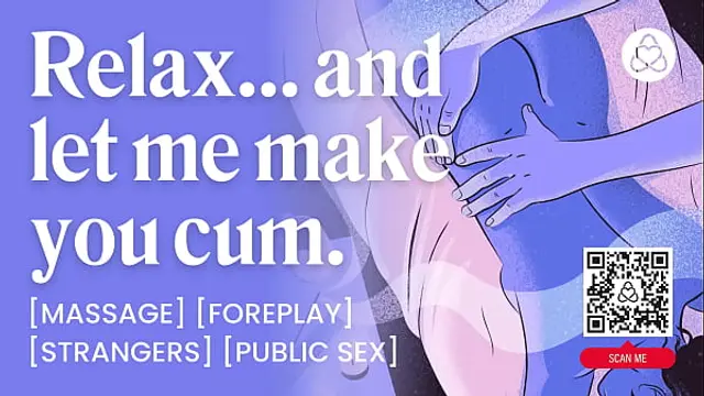 ASMR Audio Porn&colon; Massage Turns Into Happy Ending &ndash; Finger Play &amp; Oral Sex with a Stranger &ndash; Erotic Audio Story