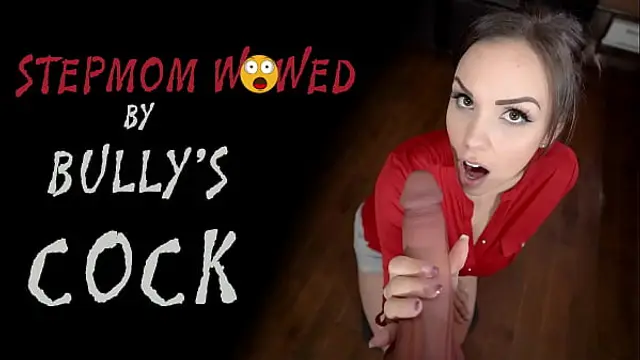 STEPMOM WOWED BY BULLY&rsquo;S COCK - Preview - ImMeganLive